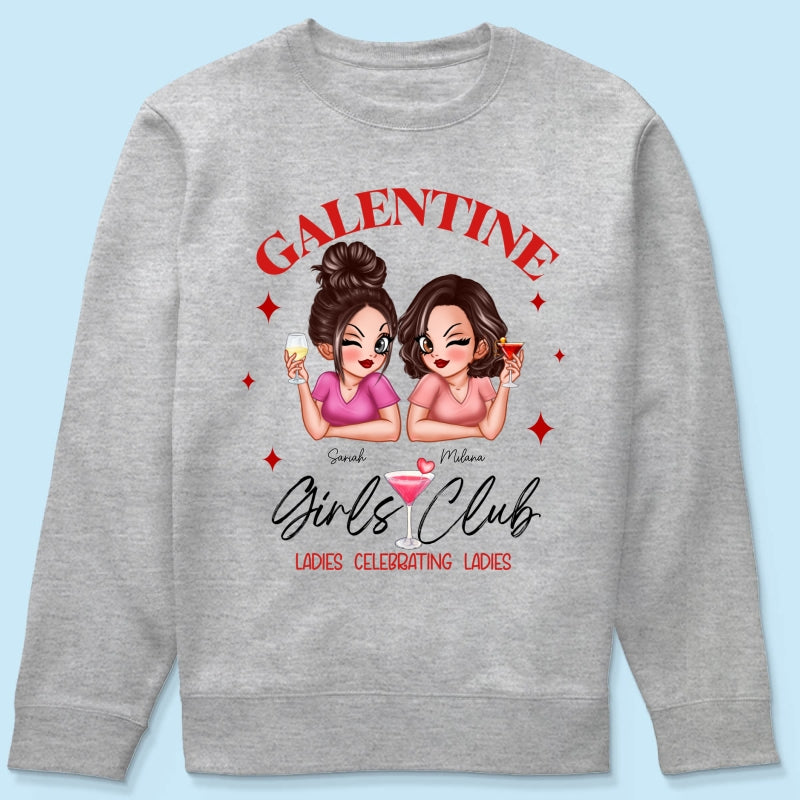 Galentine Girls Club Pretty Girls Personalized Shirt, Shirt, Social Club, Besties Gift