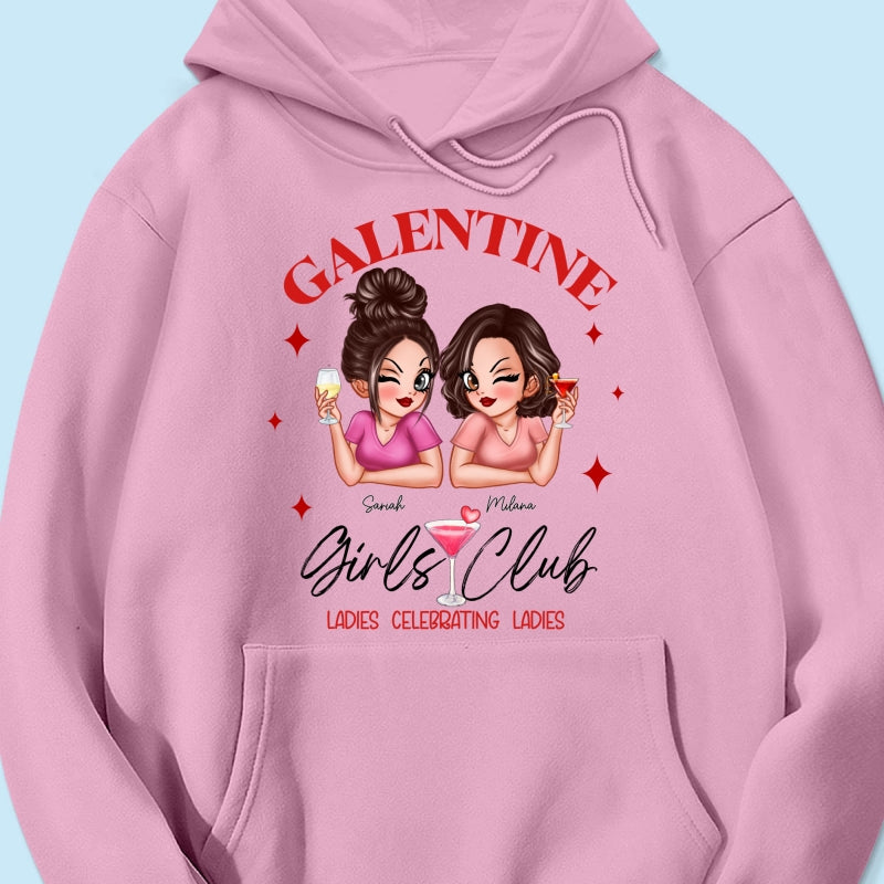 Galentine Girls Club Pretty Girls Personalized Shirt, Shirt, Social Club, Besties Gift