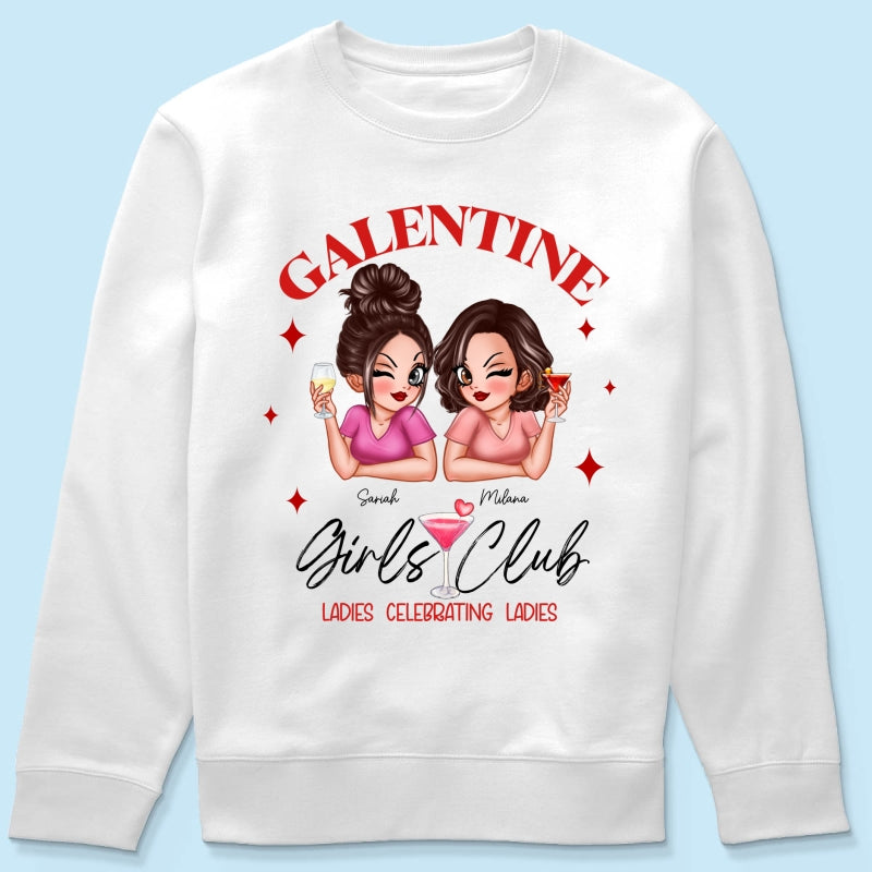 Galentine Girls Club Pretty Girls Personalized Shirt, Shirt, Social Club, Besties Gift