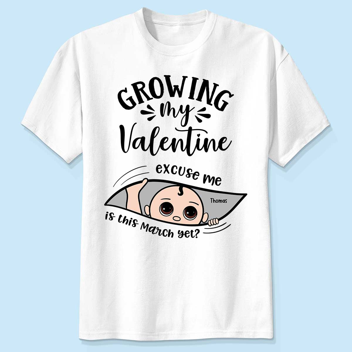 Growing My Cute Baby Excuse Me Is It Yet Personalized Shirt, Gift For Expecting Mom, Pregnancy Announcement, Baby Reveal