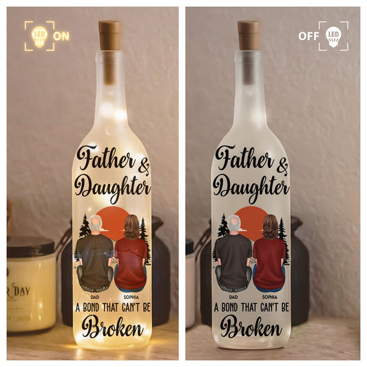 Father's Day Gifts, Father & Daughter A Bond That Can't Be Broken - Personalized Bottle Lamp