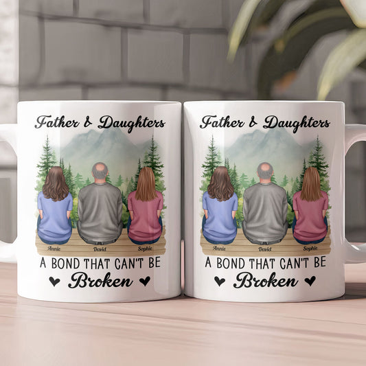 Father's Day Gifts, Father & Daughter, Son A Bond That Can't Be Broken - Personalized Mug