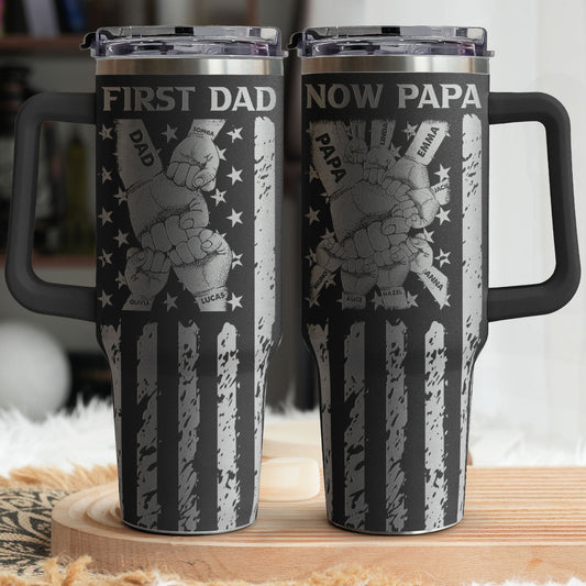 Father's Day Gifts, First Dad Now Grandpa - Personalized 40oz Tumbler