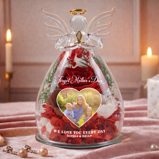 Forget Mother's Day We Love You Every Day - Personalized Flower In Glass Angel Figurines