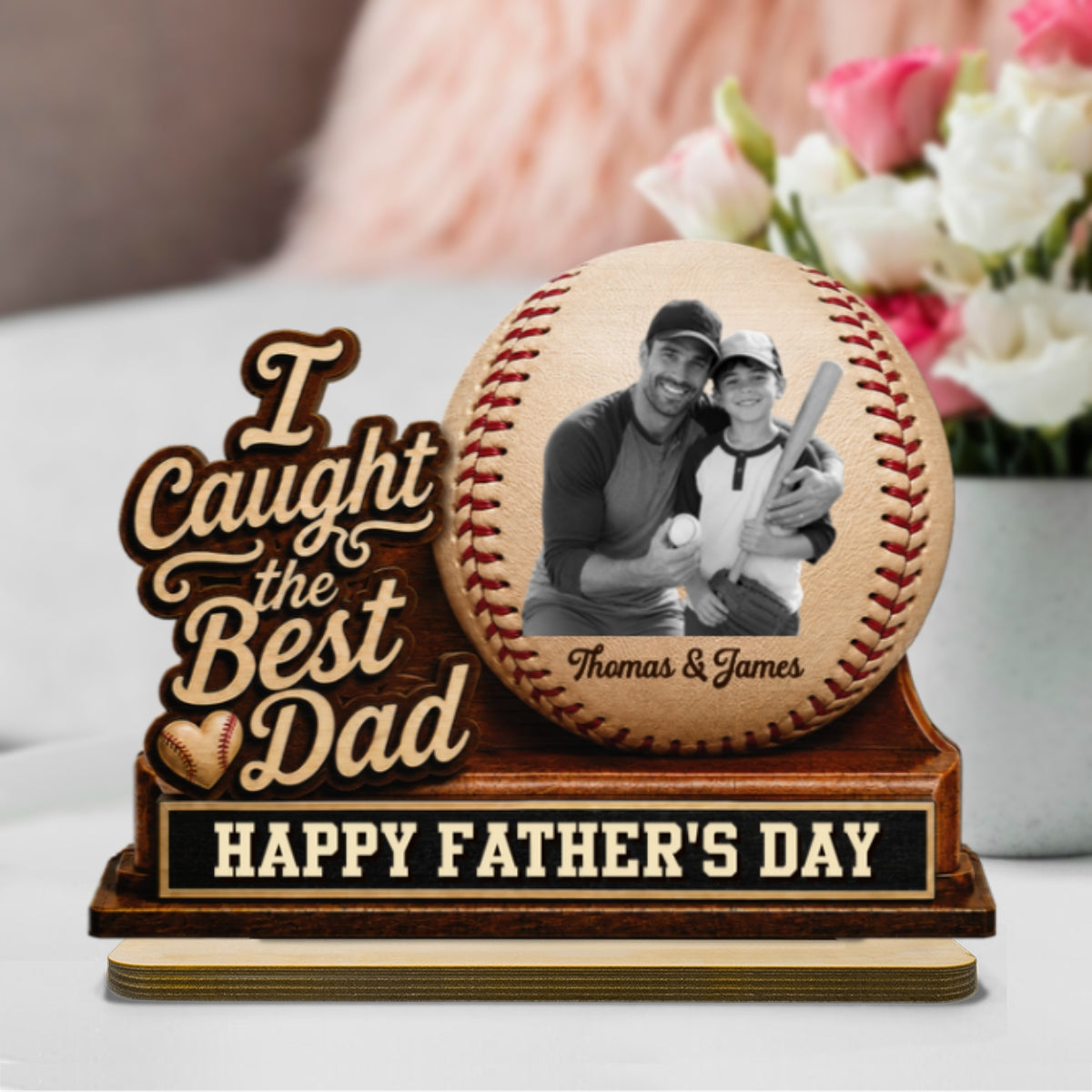 We Caught The Best Dad Custom Photo 2D Flat Printed - Personalized 2-Layered Wooden Plaque - Happy For Baseball Dad