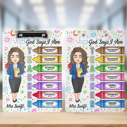 God Says I Am Teacher Christian Bible Back To School - Personalized Acrylic Clipboard
