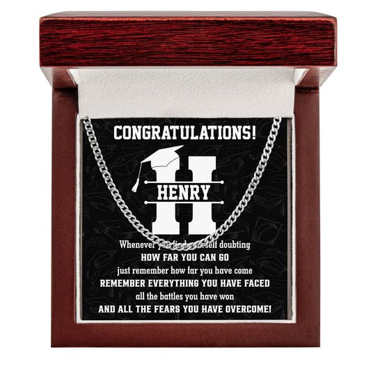 Graduation Remember How Far You Have Come - Personalized Men's Cuban Link Chain