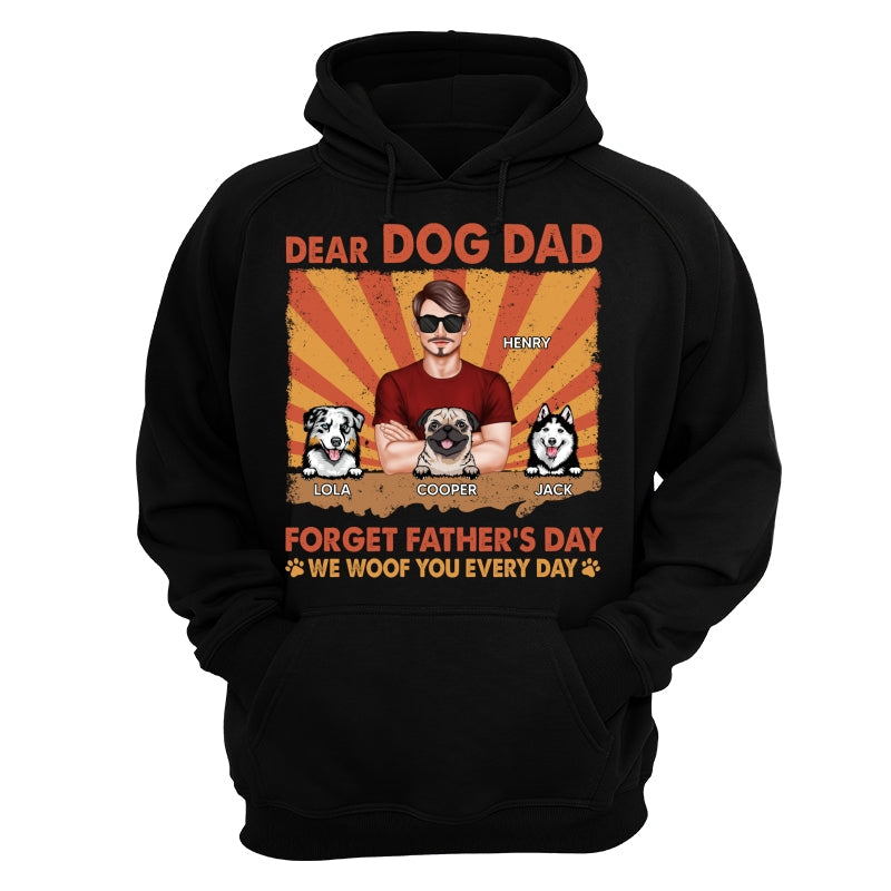 Dog Dad Forget Father‘s Day I Woof You Everyday Retro Personalized Shirt