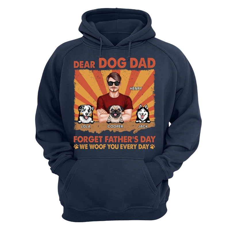 Dog Dad Forget Father‘s Day I Woof You Everyday Retro Personalized Shirt
