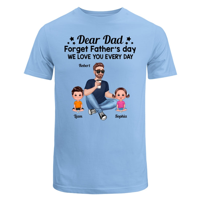 Forget Father‘s Day Cartoon Dad Sitting With Doll Kids Personalized Shirt