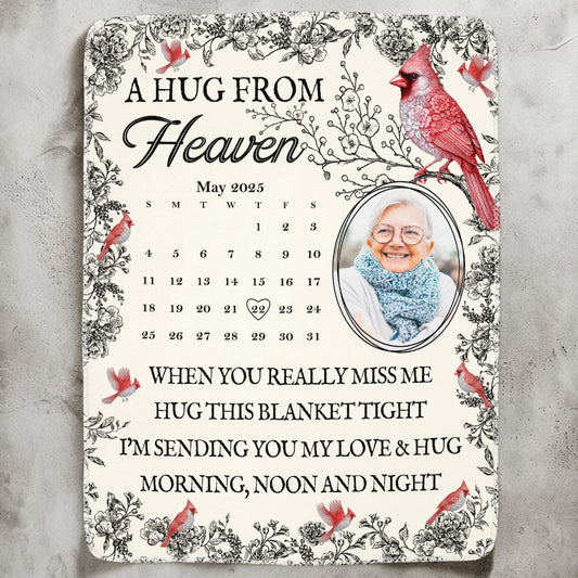 Hug This Blanket Tight I'm Sending You My Love Memorial Blanket - Personalized Photo Blanket