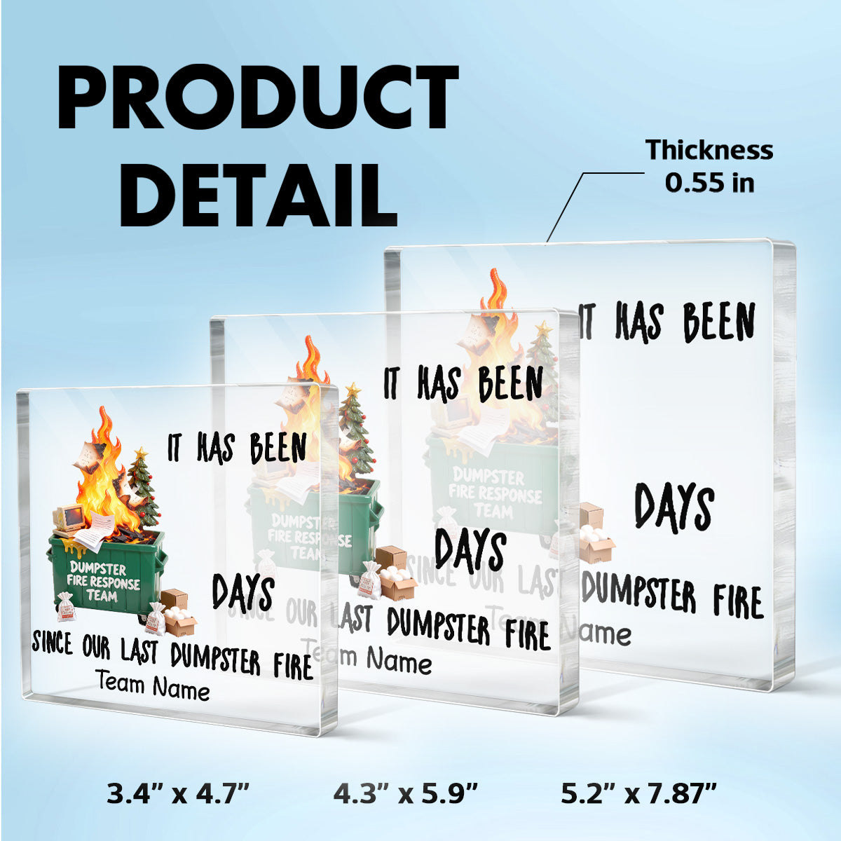 Days Since Last Dumpster Fire - Personalized Acrylic Block Plaque - Desk Dcor, Gifts for Coworkers, Boss