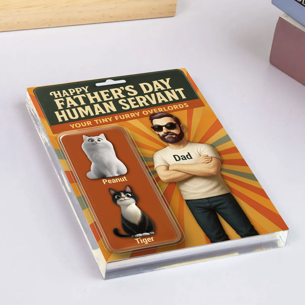 Happy Human Servant Cat Dad Custom Action Figure Personalized Acrylic Block Plaque