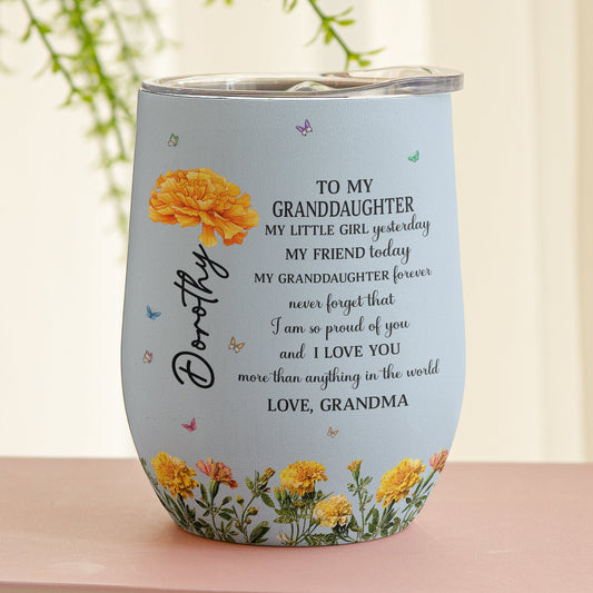 I Am So Proud Of You And I Love You Gift For Daughter - Personalized Wine Tumbler