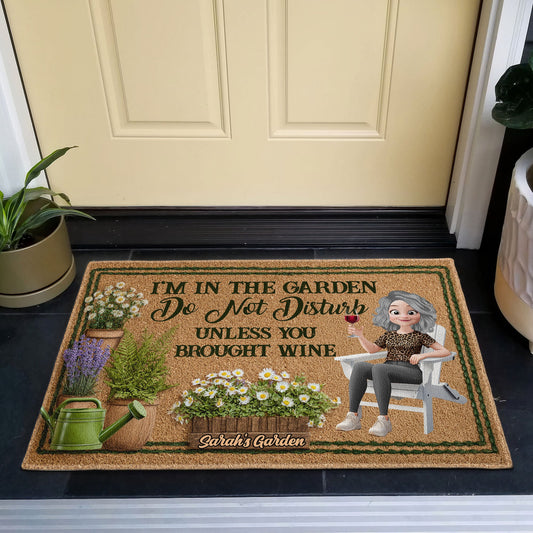 I'm In The Garden Do Not Disturb Unless You Brought Wine - Personalized Doormat
