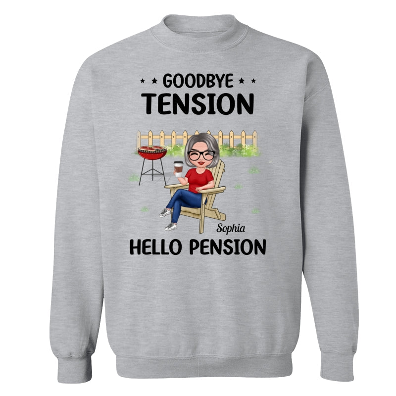 Goodbye Tension Hello Pension Retirement Gift Personalized Shirt