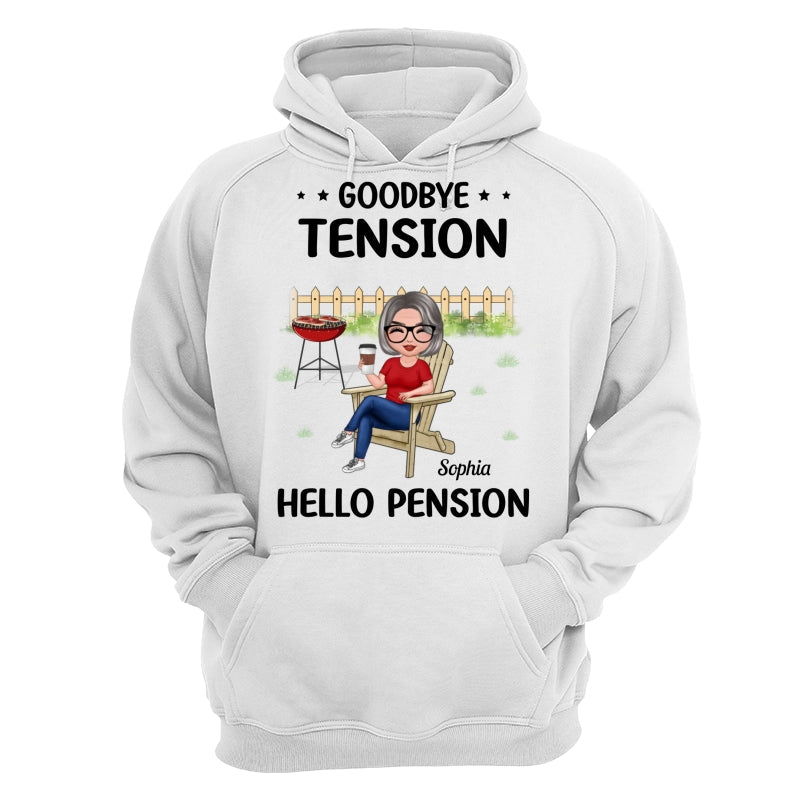Goodbye Tension Hello Pension Retirement Gift Personalized Shirt