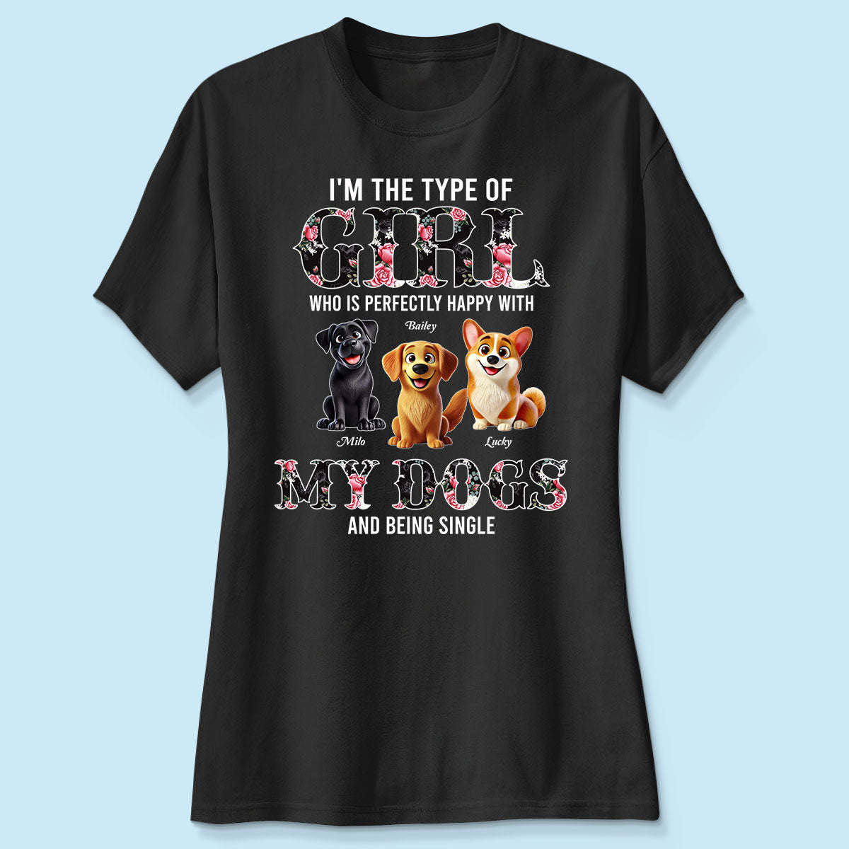 Perfectly Happy With Dogs And Being Single Cute Realistic Cartoon Dog Personalized Shirt, Birthday Gift For Dog Owner, Dog Lover
