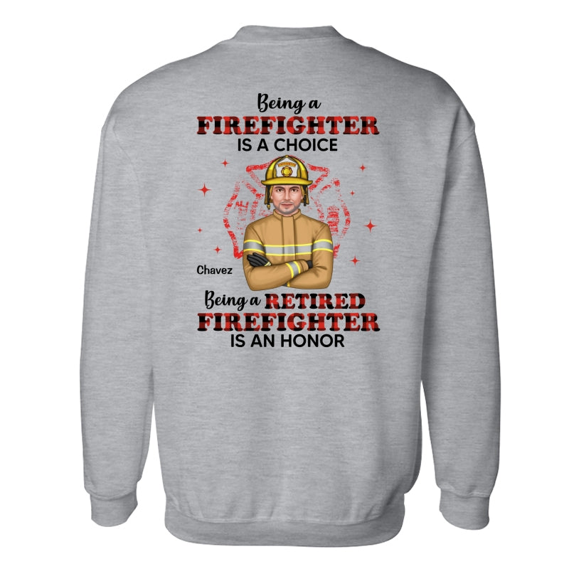 Being A Retired Firefighter Is An Honor Personalized Shirt