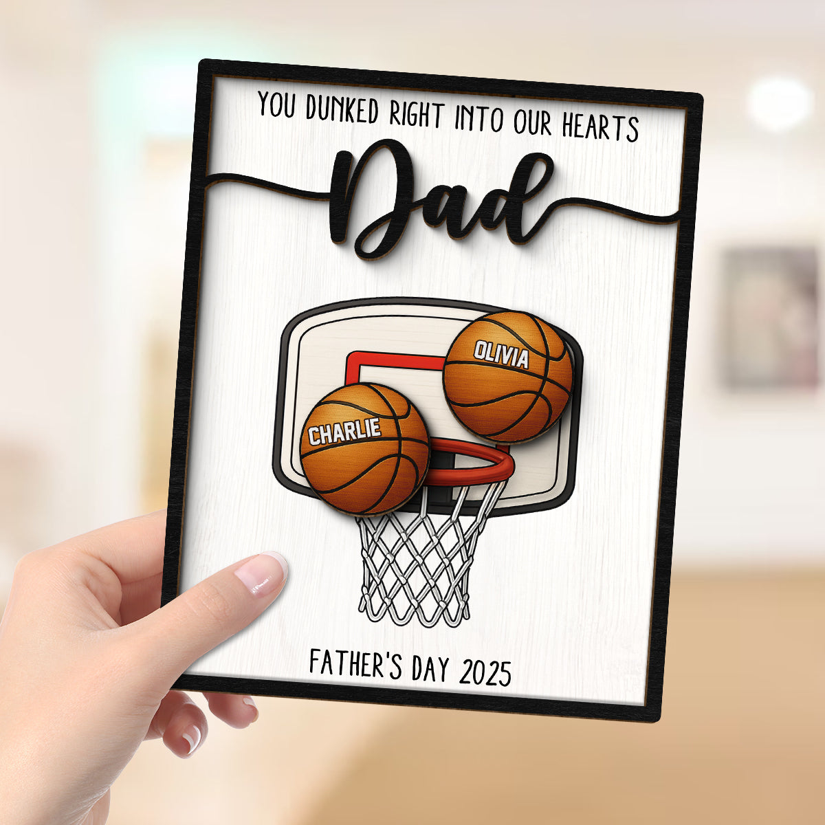You Dunked Right into Our Hearts Dad Personalized 2-Layered Wooden Plaque, Gift for Basketball Dad, Gift for Husband