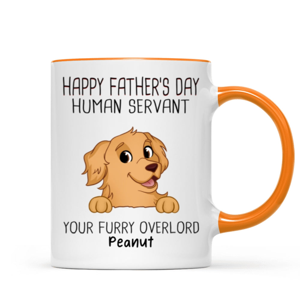 Happy Father‘s Day Human Servant Funny Cute Dogs Personalized Mug, Gift For Dog Dad