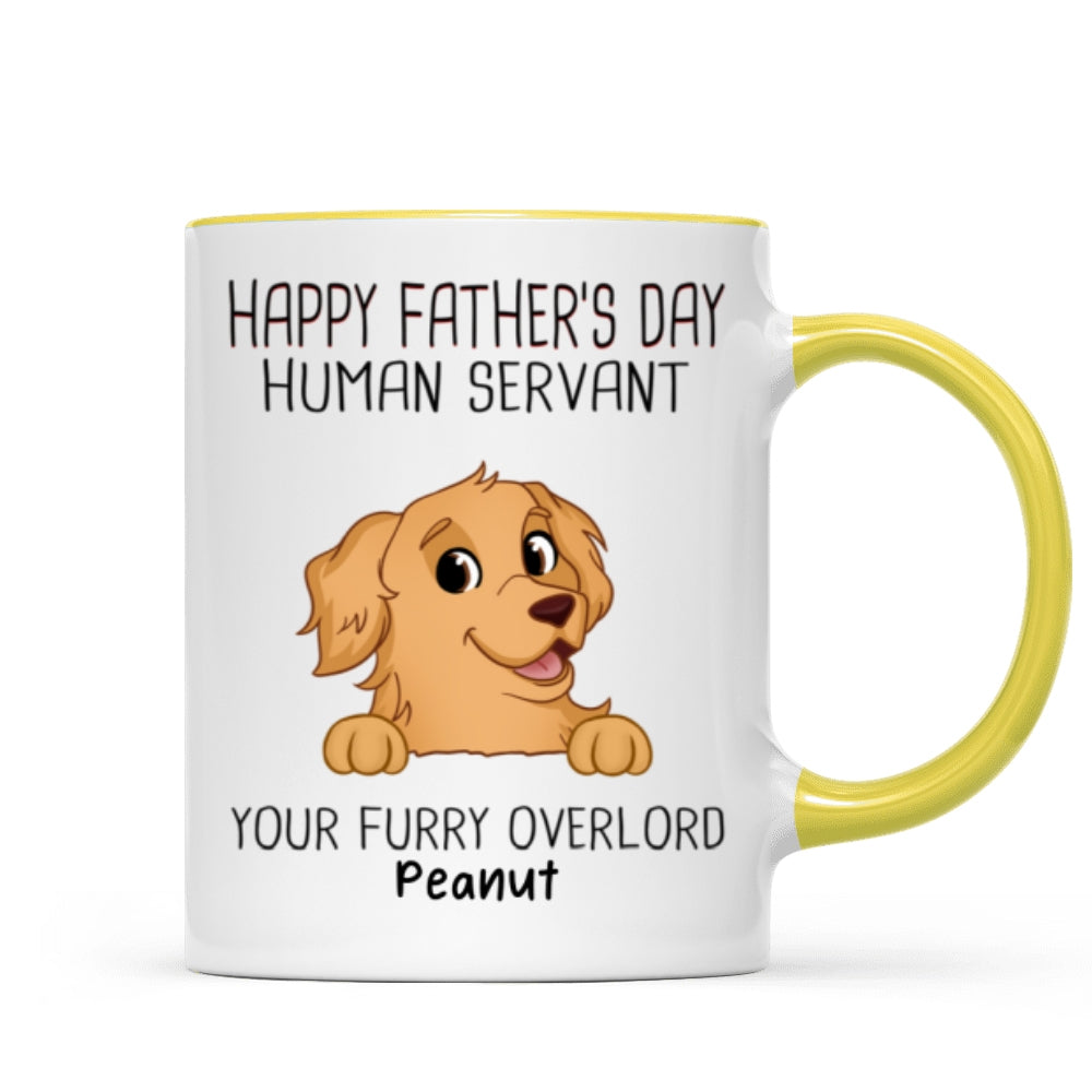 Happy Father‘s Day Human Servant Funny Cute Dogs Personalized Mug, Gift For Dog Dad