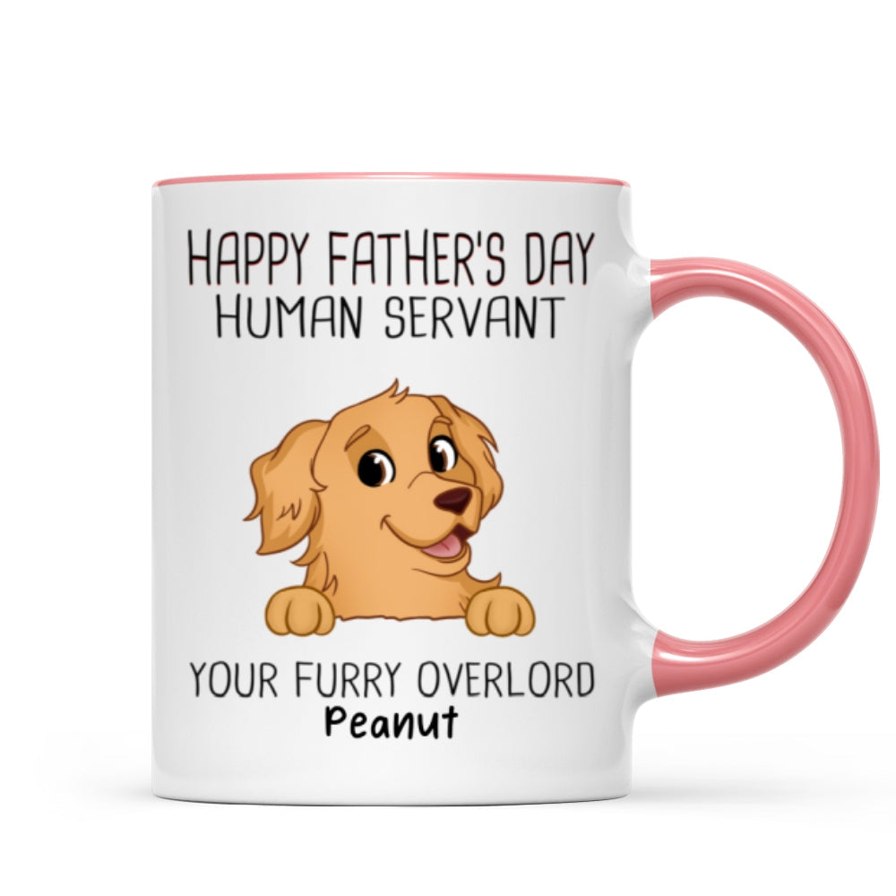 Happy Father‘s Day Human Servant Funny Cute Dogs Personalized Mug, Gift For Dog Dad