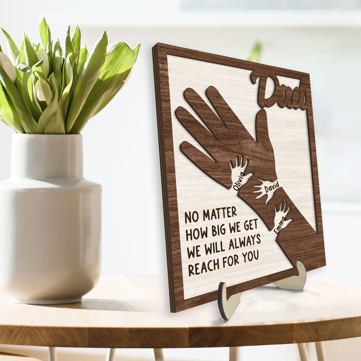 No Matter How Big We Get Personalized 2-Layer Wooden Plaque| Heartfelt Gift For Dad