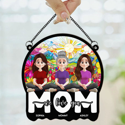 Mom We Love You - Personalized Window Hanging Suncatcher Ornament