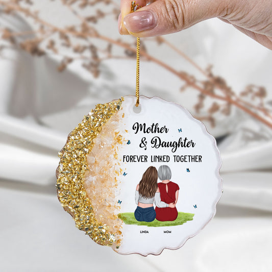 Mother & Daughter Forever Linked Together - Personalized Resin Ornament
