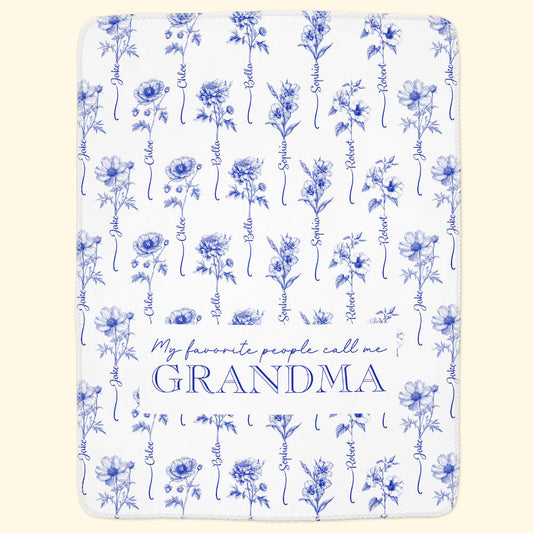 My Favorite People Call Me Grandma - Personalized Blanket