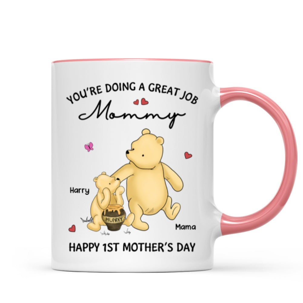 You‘re Doing Great Job Happy 1st Mother’s Day Mommy Bear Personalized Mug