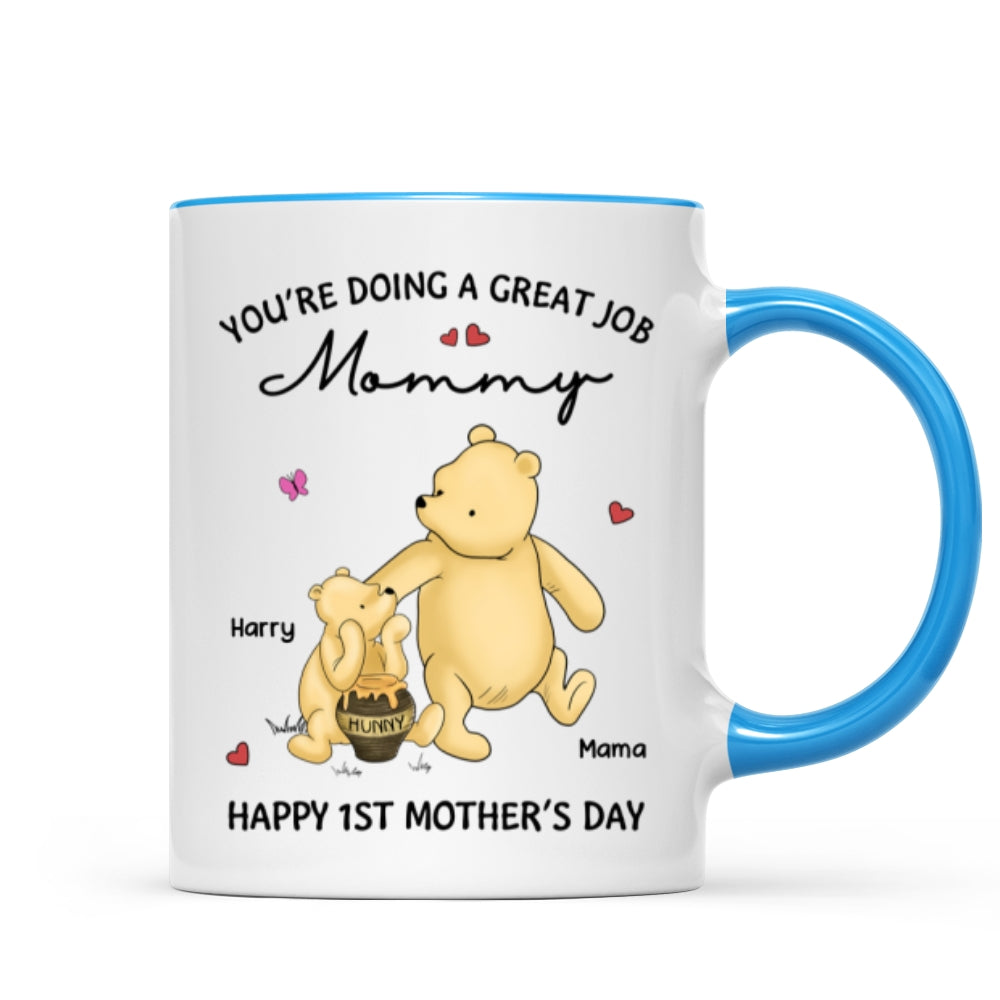 You‘re Doing Great Job Happy 1st Mother’s Day Mommy Bear Personalized Mug