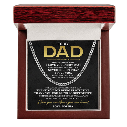 Father's Day Gifts, Never Forget That I Love You Dad - Personalized Men's Cuban Link Chain