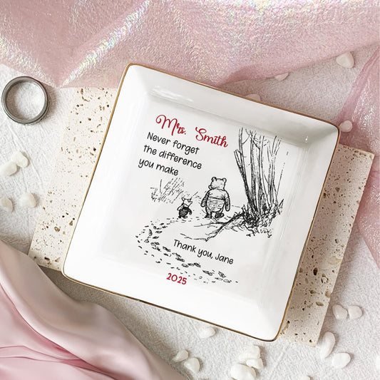 Never Forget The Difference You Make - Thank You Gift - Personalized Jewelry Dish
