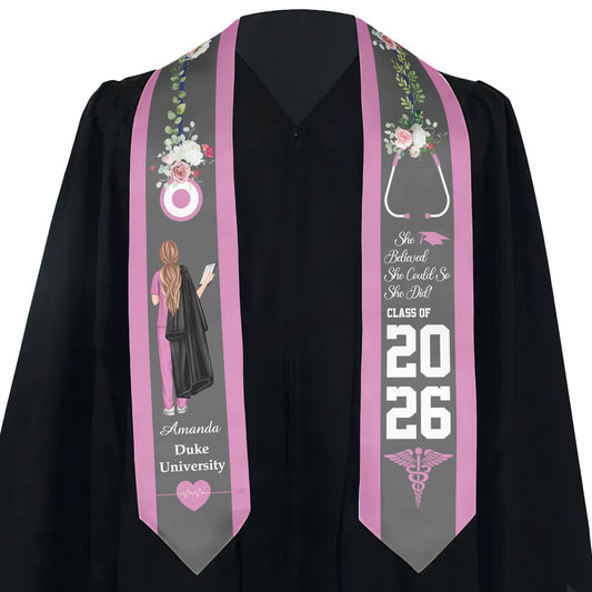 Nursing Grad Gift She Believed She Could So She Did - Personalized Graduation Stole