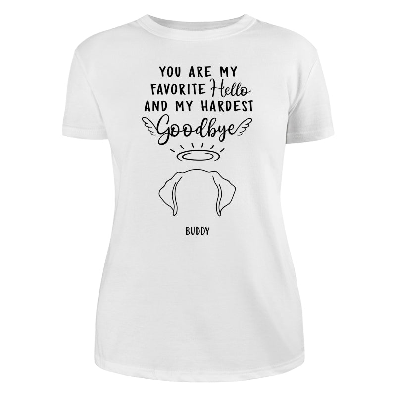 Custom Dog Ear Line Drawing You Are My Favorite Hello Hardest Goodbye Personalized Shirt