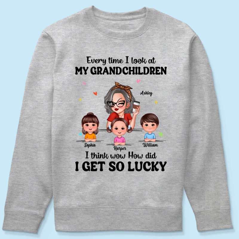 Wow How Did I Get So Lucky Personalized Shirt, Gift For Grandma