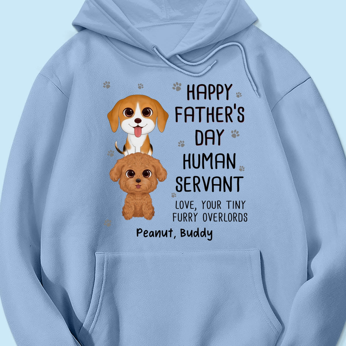 Happy Father‘s Day Human Servant Stacked Dogs Funny Gift For Dog Lover Personalized Shirt