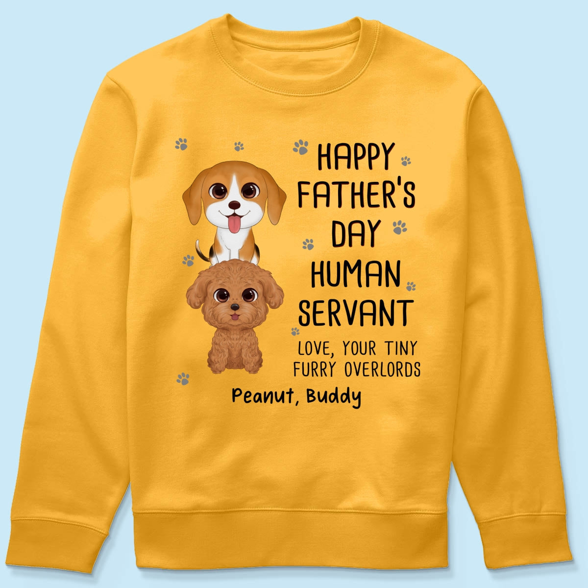 Happy Father‘s Day Human Servant Stacked Dogs Funny Gift For Dog Lover Personalized Shirt