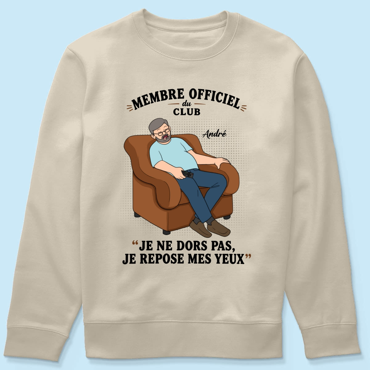 Membre du Club ""Je ne dors pas, je repose mes yeux"" – T-shirt Personnalis – Cadeau Rigolo fte des pres pour Papa & Papy