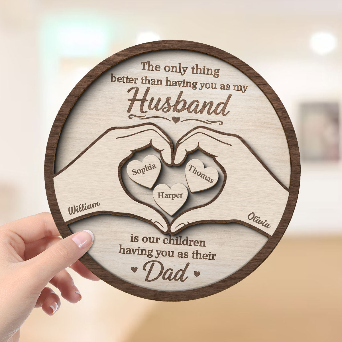 The Only Thing Having You As My Husband Hearts in Hands - Personalized 2-Layered Wooden Plaque - Gift For Husband