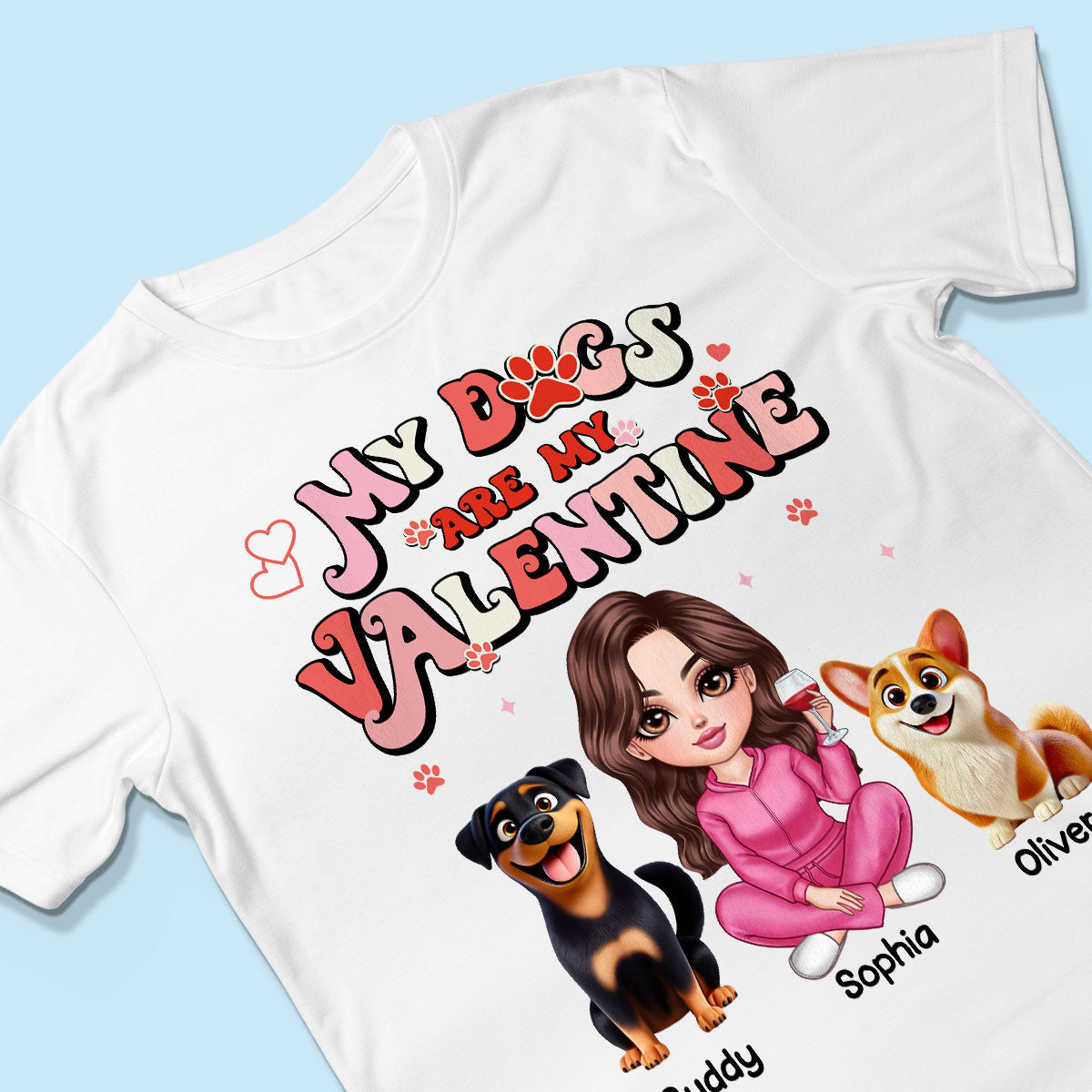 Personalized Shirt For Dog Mom, My Dogs Are My Valentine