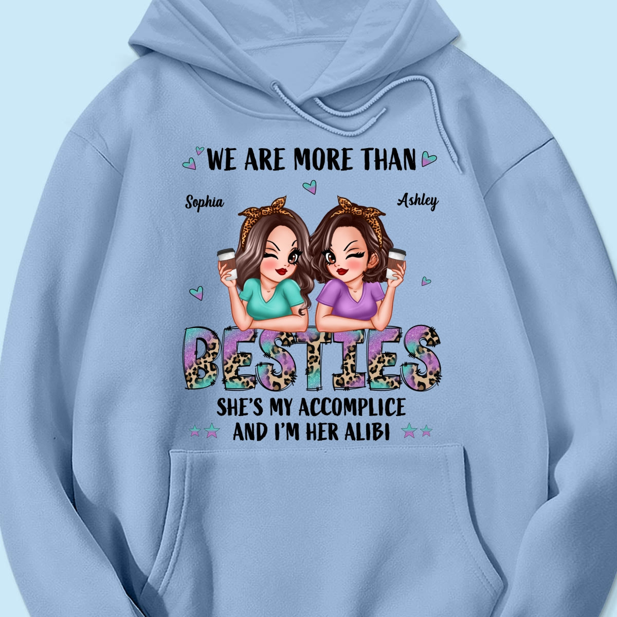 We Are More Than Besties Pretty Sassy Girls Personalized Shirt