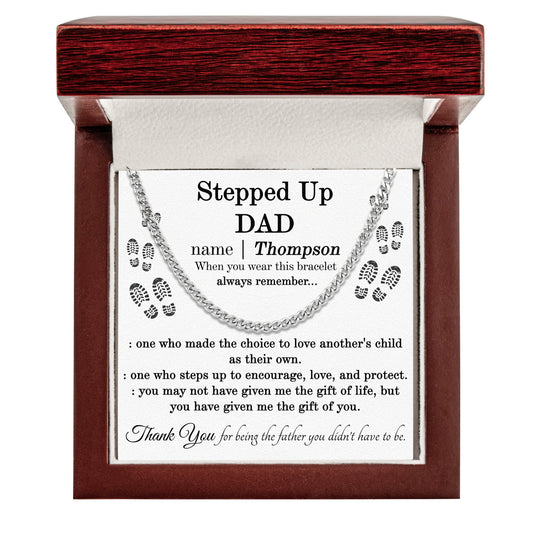 Father's Day Gifts, Step Dad Thank You For Being The Father You Didn't Have To Be - Personalized Men's Cuban Link Chain