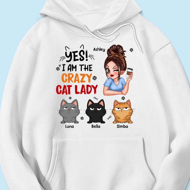 Yes I‘m The Crazy Cat Lady Sassy Woman And Funny Cats Personalized Shirt