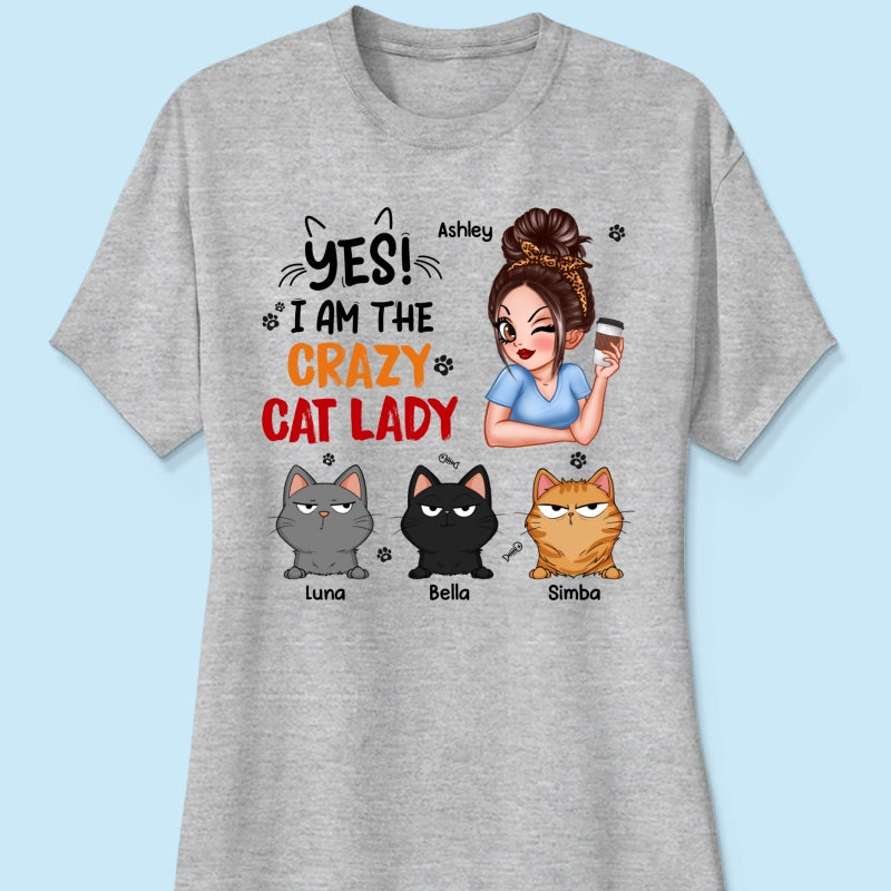 Yes I‘m The Crazy Cat Lady Sassy Woman And Funny Cats Personalized Shirt