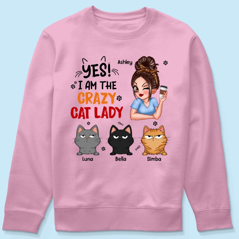 Yes I‘m The Crazy Cat Lady Sassy Woman And Funny Cats Personalized Shirt