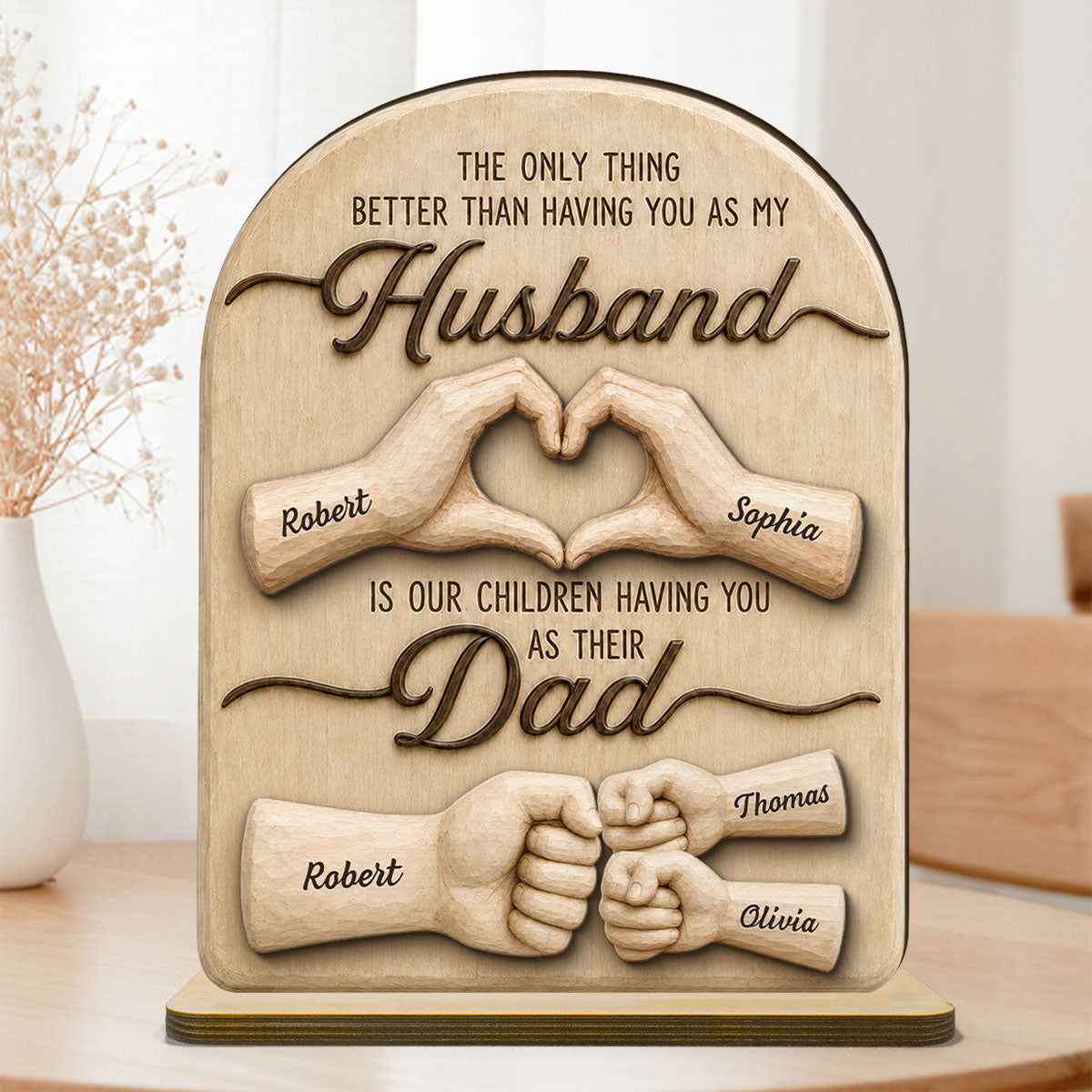 Sentimental Rustic The Only Thing Better Than Having You As Husband - Personalized 2-Layered Wooden Plaque - Heartfelt Gift For Husband, Dad