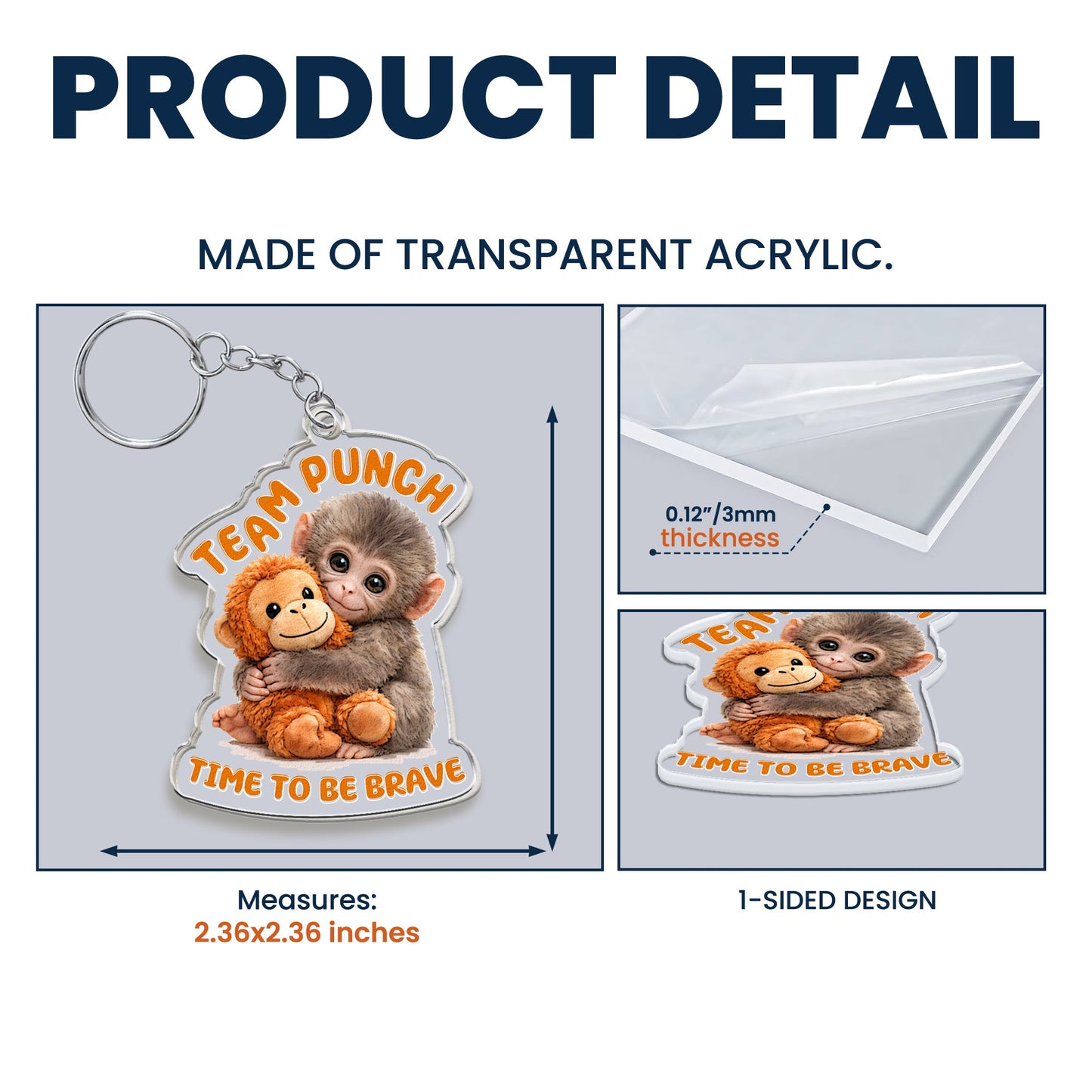 Team Punch, Punch The Abandoned Baby Monkey - Time To Be Brave - Keychain